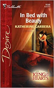 In Bed With Beauty by Katherine Garbera