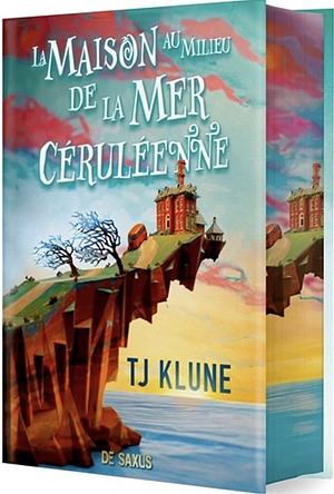 La Maison au milieu de la mer Céruléenne by TJ Klune