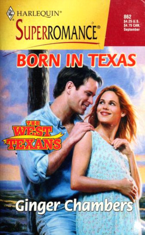 Born in Texas by Ginger Chambers