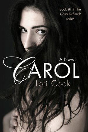 Carol by Lori Cook