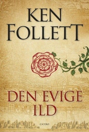 Den evige ild by Ken Follett