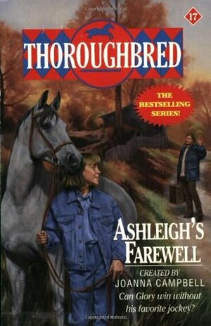 Ashleigh's Farewell by Karen Bentley, Joanna Campbell