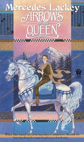 Arrows of the Queen by Mercedes Lackey