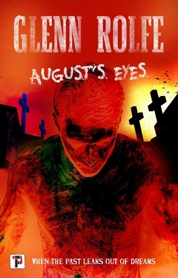 August's Eyes by Glenn Rolfe