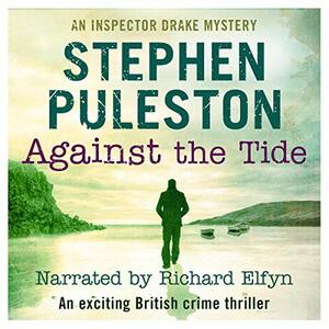 Against The Tide by Stephen Puleston