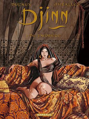 Djinn 1: De favoriete by Jean Dufaux