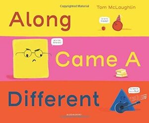 Along Came a Different by Tom McLaughlin