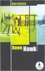 Dawn Hawk by Ken Catran