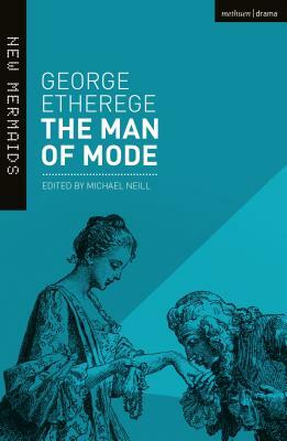 The Man of Mode: New Edition by George Etherege
