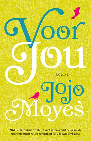 Voor jou by Jojo Moyes