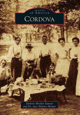 Cordova by Jane Howles Hooker, Darlene Hooker Sawyer