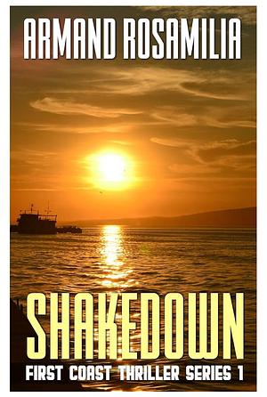 Shake Down by Armand Rosamilia