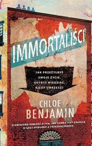 Immortaliści by Chloe Benjamin