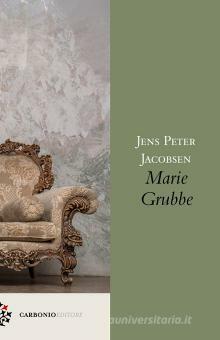 Marie Grubbe by Jens Peter Jacobsen, Hanna Astrup Larsen