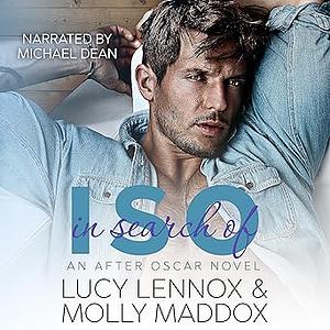 ISO: In Search Of by Molly Maddox, Lucy Lennox