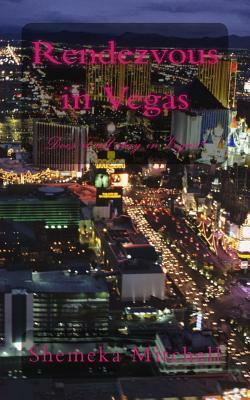 Rendezvous in Vegas by Shemeka Mitchell