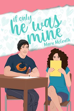 If Only He Was Mine by Marie McGrath