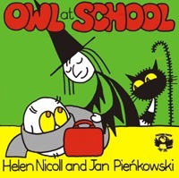Owl at School by Jan Pieńkowski, Helen Nicoll