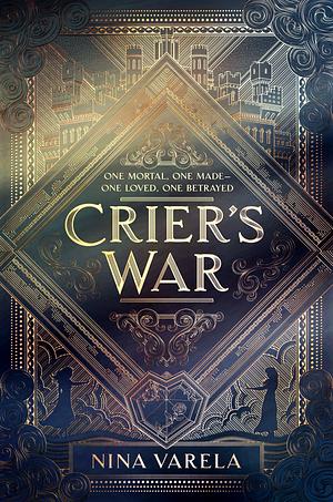 Crier's War by Nina Varela