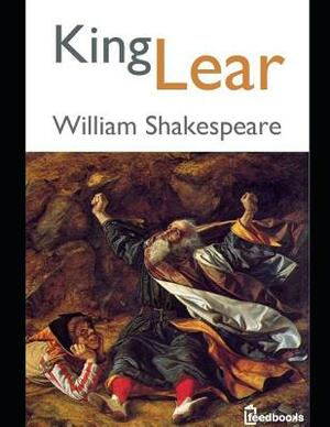 King Lear: ( Annotated ) by William Shakespeare