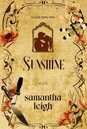 Sunshine by Samantha Leigh