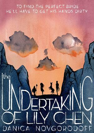 The Undertaking of Lily Chen by Danica Novgorodoff