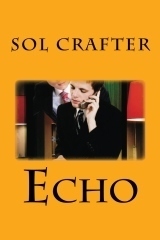 Echo by Harper Kingsley, Sol Crafter