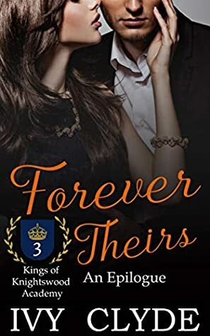 Forever Theirs by Ivy Clyde