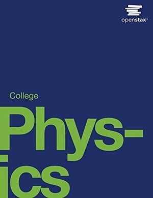 College Physics for AP® Courses by Irina Lyublinskaya, Liza Pujji, Gregg Wolfe, Sudhi Oberoi, Douglas Ingram, OpenStax, Nathan Czuba