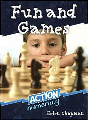 Fun and Games: Action Numeracy by Helen Chapman