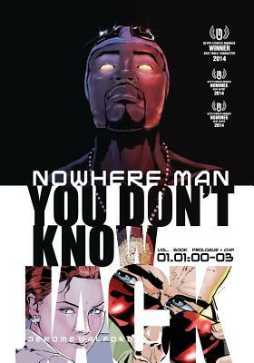 Nowhere Man, You Don't Know Jack, Book One by Jerome Walford