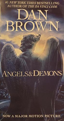 Angels & Demons by Dan Brown