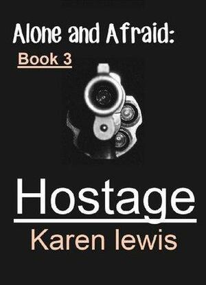 Hostage by Karen Lewis