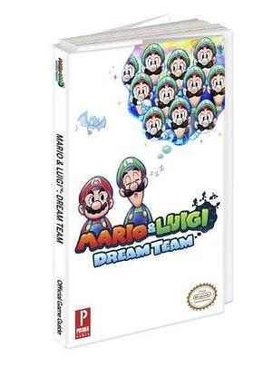 Mario and Luigi: Dream Team: Prima Official Game Guide by Prima Games, David Knight