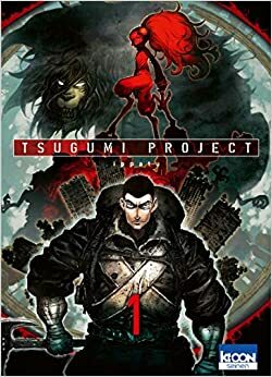 Tsugumi Project, Tome 1 by Ippatu