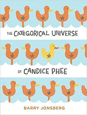 The Categorical Universe of Candice Phee by Barry Jonsberg