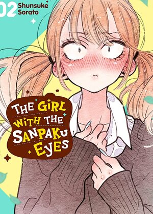 The Girl with the Sanpaku Eyes, Vol. 2 by Shunsuke Sorato