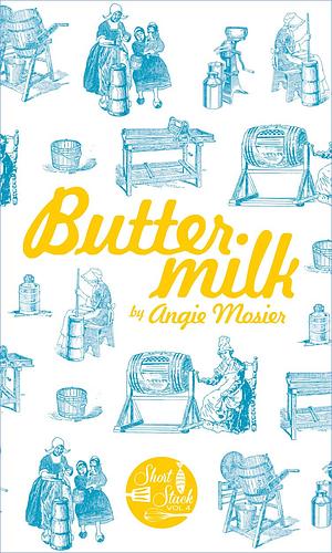 Buttermilk by Angie Mosier