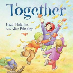 Together by Hazel Hutchins