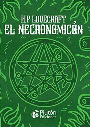 El Necronomicón by H.P. Lovecraft