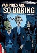 Vampires are So Boring by David Orme, Helen Orme