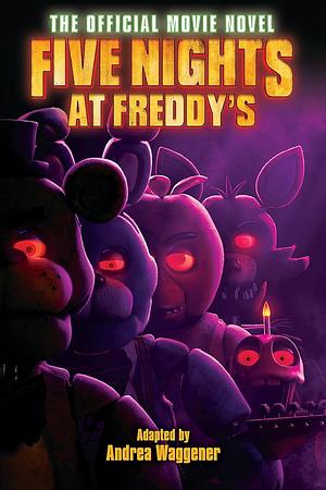 Five Nights at Freddy's: the Official Movie Novel by Scott Cawthon