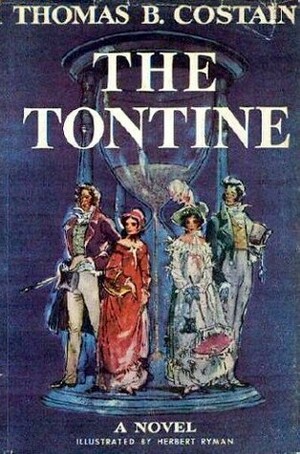 The Tontine by Thomas B. Costain