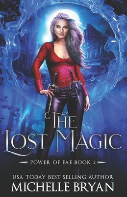 The Lost Magic by Michelle Bryan