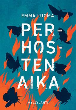 Perhosten aika by Emma Luoma