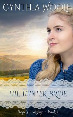 The Hunter Bride by Cynthia Woolf