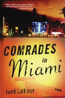 Comrades in Miami by José LaTour