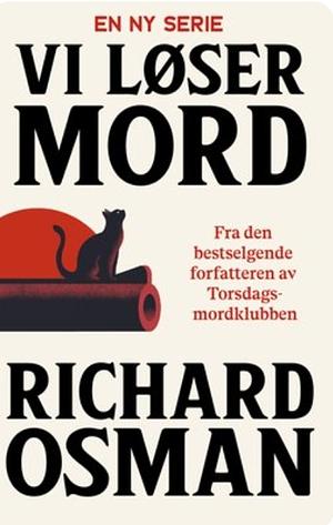 Vi løser mord by Richard Osman