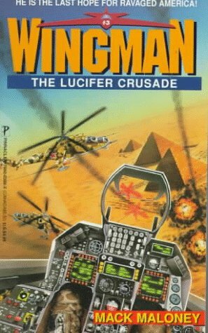 The Lucifer Crusade by Mack Maloney