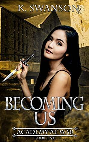 Becoming Us by K. Swanson